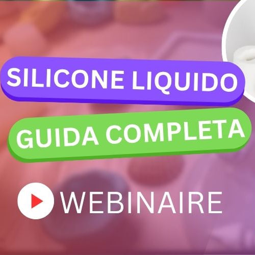 WEBINAR SILICONE LIQUIDO GUIDA COMPLETA